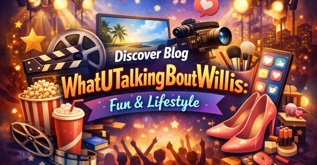 blog WhatUTalkingBoutWillis